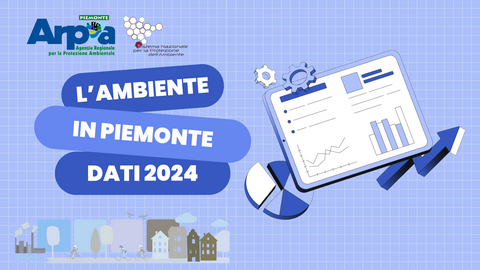 L'ambiente in Piemonte - DATI 2024